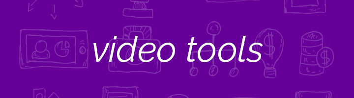 Video Tools banner image.
